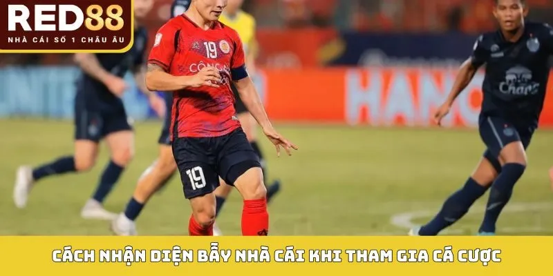 Bẫy Nhà Cái Red88 - Né Tránh Để Giảm Thiểu Rủi Ro Cá Cược 3 Cách nhận diện bẫy nhà cái khi tham gia cá cược