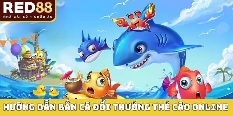 Bắn Cá Đổi Thưởng Thẻ Cào Online – Cách Chơi Và Mẹo Dễ Thắng 3 Hướng dẫn bắn cá đổi thưởng thẻ cào online tại nhà cái