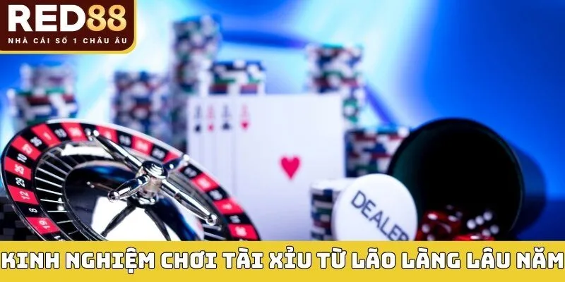 Tài xỉu là gì? Hướng dẫn cách chơi, kinh nghiệm và mẹo chơi dễ thắng 4 Kinh nghiệm chơi tài xỉu từ lão làng lâu năm