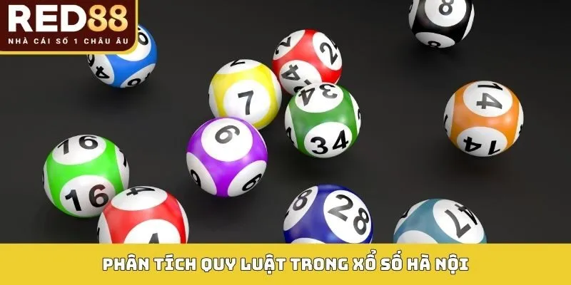Xổ Số Hà Nội: Phân Tích Dữ Liệu Và Soi Cầu Hiệu Quả 2 Phân tích quy luật trong xổ số hà nội